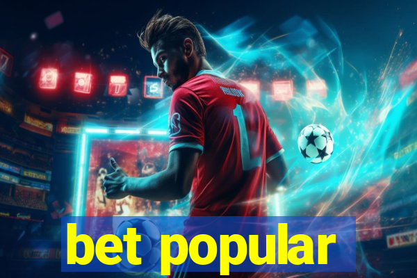bet popular